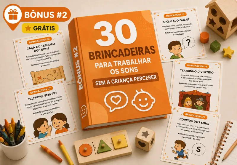 30 Brincadeiras para Trabalhar os Sons Sem a Criança Perceber